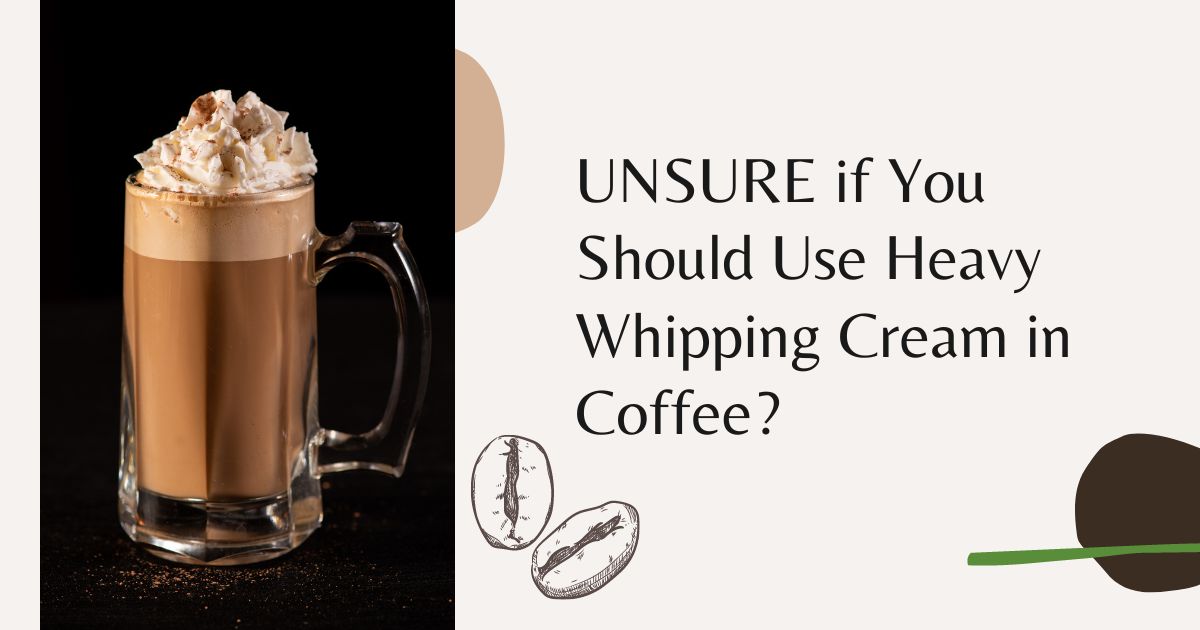 heavy whipping cream in coffee