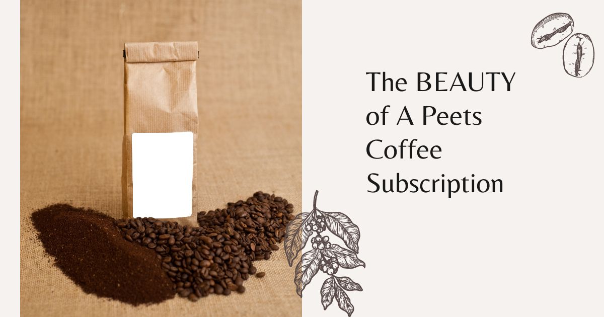 peets coffee subscription