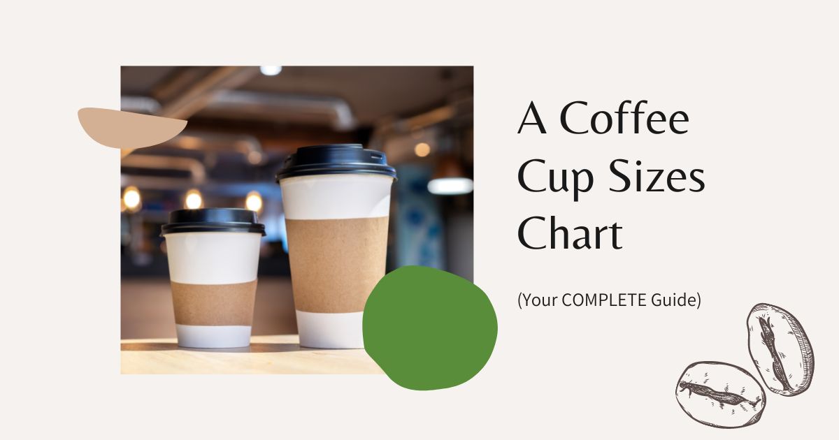 coffee cup sizes chart
