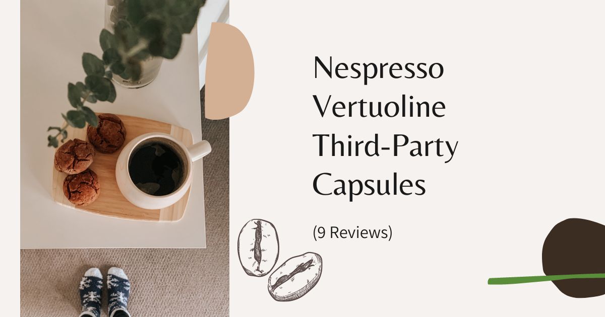 Nespresso Vertuoline Third-Party Capsules