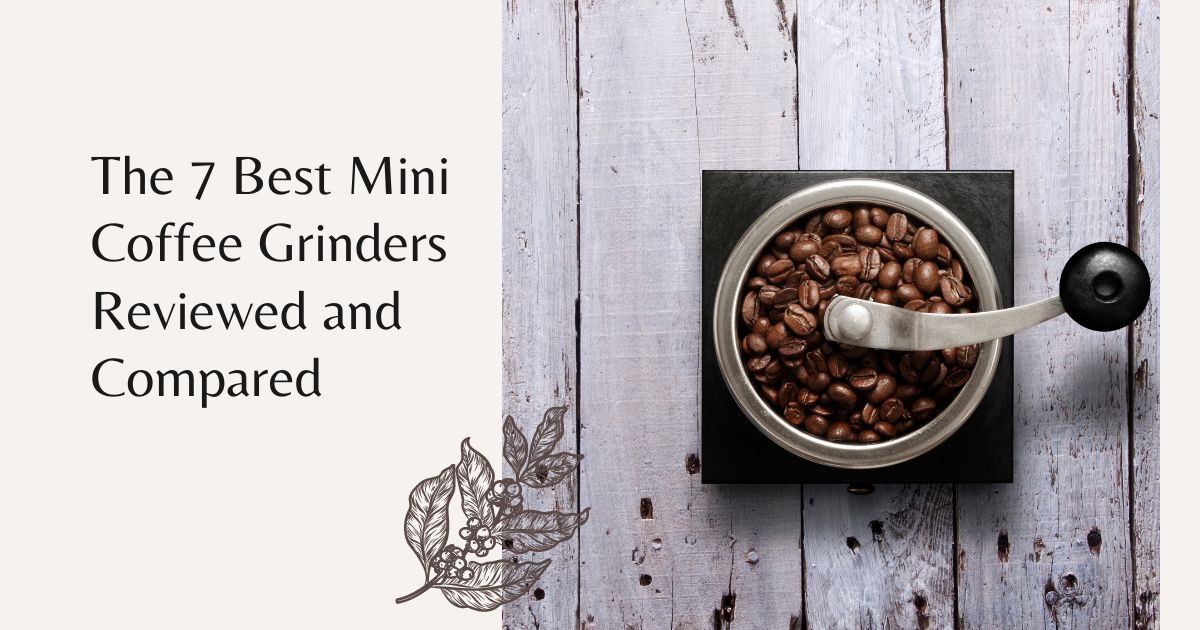 Mini Coffee Grinders
