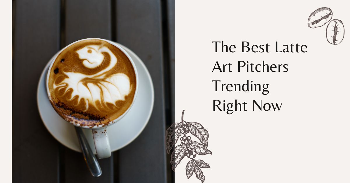 best latte art pitchers